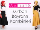Kurban Bayramı Kombinleri