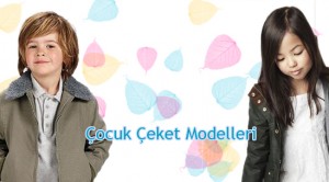 Çocuk Ceket Modelleri