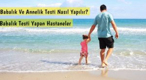 Babalık Testi Yapan Hastaneler