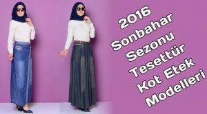 2016 Sonbahar Tesettür Kot Etek Modelleri